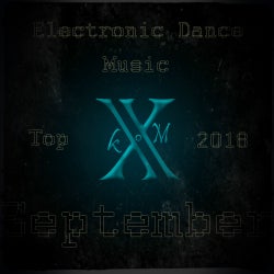 Electronic Dance Music Top 10 September 2018