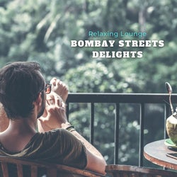 Bombay Streets Delights - Relaxing Lounge