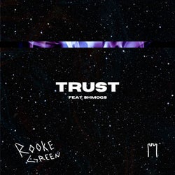 Trust (feat. SHMOGS)