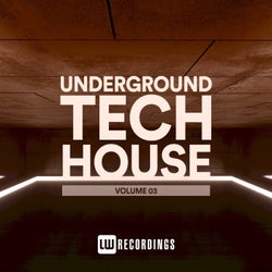 Underground Tech House, Vol. 03