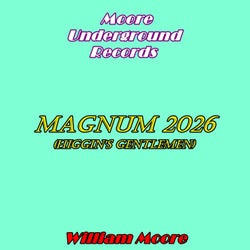 MAGNUM 2026 ( Higgin's gentlemen)