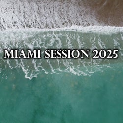 Miami Session 2025