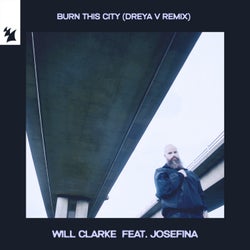 Burn This City - DREYA V Remix
