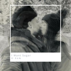 I Want Sugar (Extended Mix)