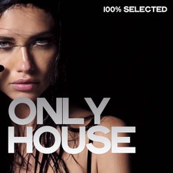 Only House (100%% Selected Beats)