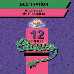 12 Inch Classics: Move On Up / My #1 Request
