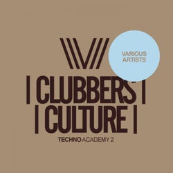 Clubbers Culture: Techno Academy 2