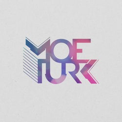 Best Of Moe Turk 2023