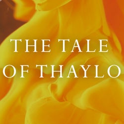 The Tale Of Thaylo (Chapter 02)