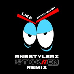Like Wooh Wooh (The Stickmen Project Extended Remix)
