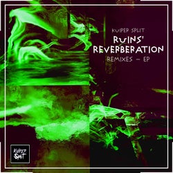 Ruins' Reverberation (Remixes)