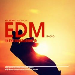 EDM Radio In The Underground 10