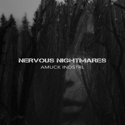 NERVOUS NIGHTMARES