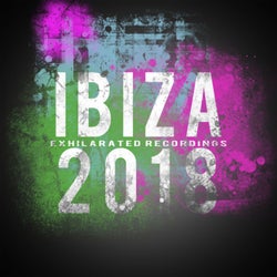 Exhilarated Recordings Ibiza 2018
