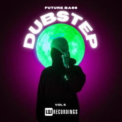 Future Bass: Dubstep, Vol. 05