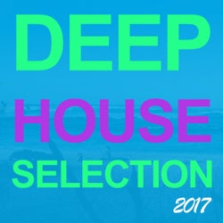 Deep House Selection 2017
