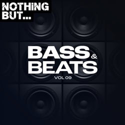 Nothing But... Bass & Beats, Vol. 09