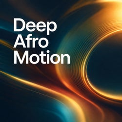 Deep Afro Motion