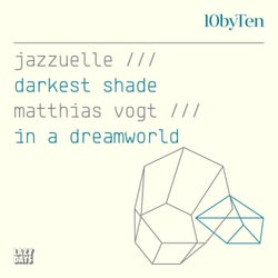 10 by Ten (Jazzuelle/Matthias Vogt)