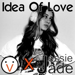 Idea of love (feat. Jessie Jade)