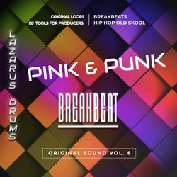 Pink & Punk Breakbeat (Original Sound, Vol. 6)