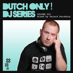 Dutch Only! Series, Vol. 1 - Mixed By Gerard Karsdorp