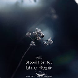 Bloom for You Remixed