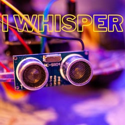 I Whisper