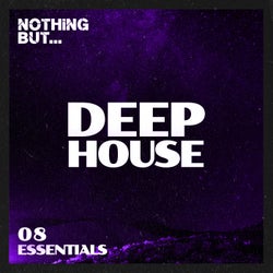 Nothing But... Deep House Essentials, Vol. 08