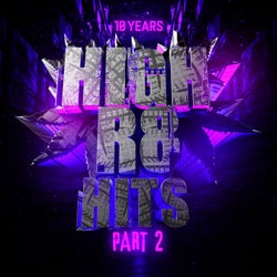 10 Years Of High R8 Hits Part 2