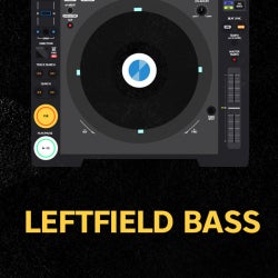 New Years Resolution: Leftfield Bass