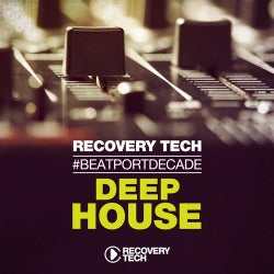Recovery Tech #BeatportDecade Deep House