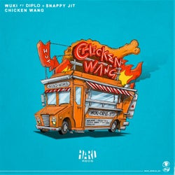 Chicken Wang (with Diplo & Snappy Jit)