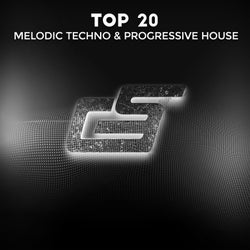 TOP 20 Melodic Techno & Progressive House