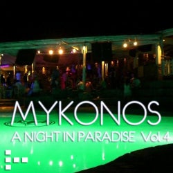Mykonos - A Night In Paradise Vol. 4