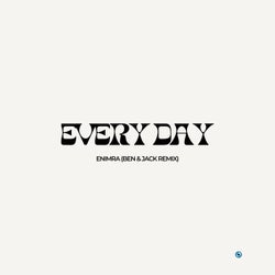 Every Day (Ben & Jack Remix)