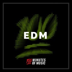 100 Minutes Of EDM
