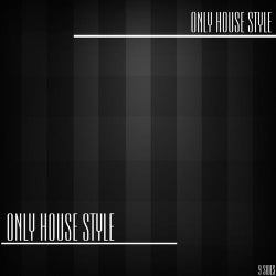 Only House Style