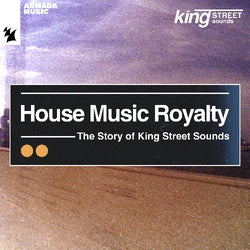 House Music Royalty | Official Soundtrack