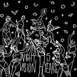 Night Vision - 5 Years
