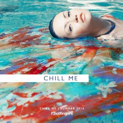 CHILL ME | SUMMER 2014