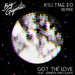 Got The Love (feat. Jennifer Hartswick) (Kill The Zo Remix)