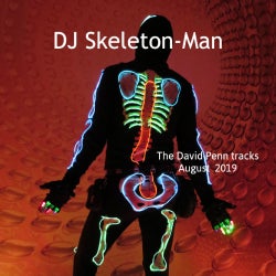 Skeleton-Man / The David Penn tracks August 2