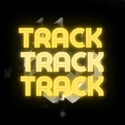 Track Track Track