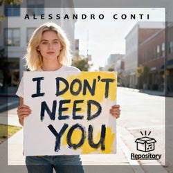 I Don't Need You