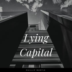 Lying Capital
