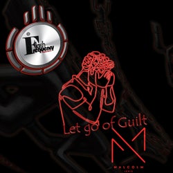 Let go of Guilt