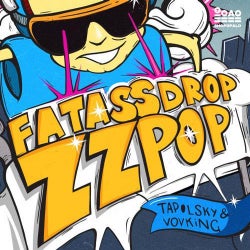 Fat Ass Drop / ZZ Pop