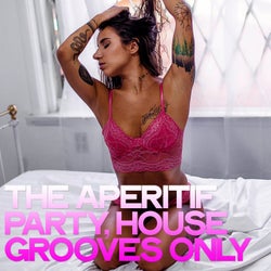 The Aperitif Party (House Grooves Only)