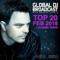 Global DJ Broadcast - Top 20 February 2016